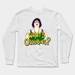 What's occuring? Long Sleeve T-Shirt